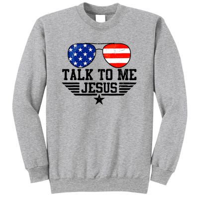 Talk To Me Jesus Glasses Usa Flag Christian Sunglasses Sweatshirt