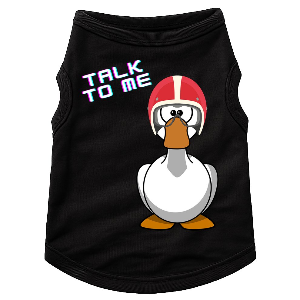 Talk To Me Goose Doggie Tank