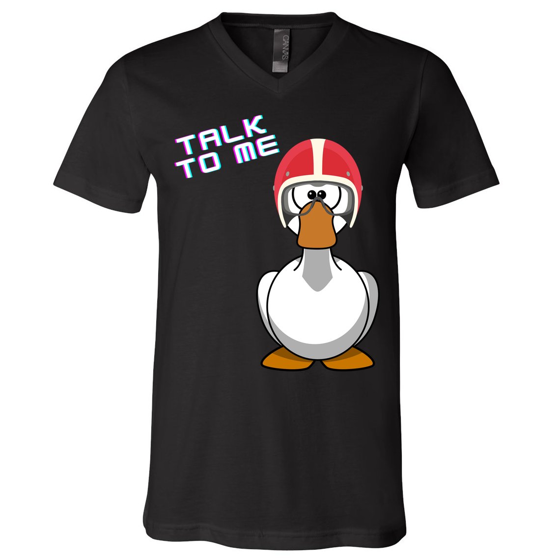 Talk To Me Goose V-Neck T-Shirt
