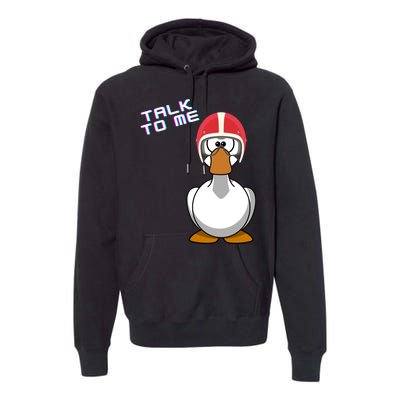 Talk To Me Goose Premium Hoodie