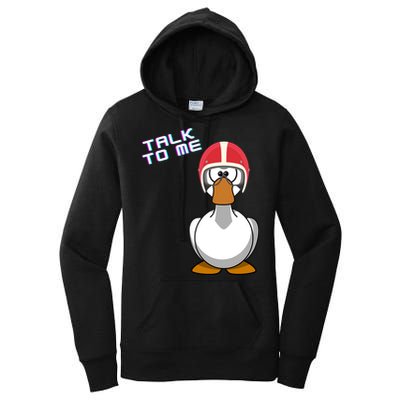 Talk To Me Goose Women's Pullover Hoodie