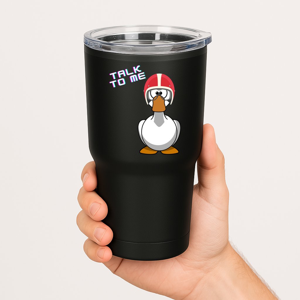 Talk To Me Goose Tumbler