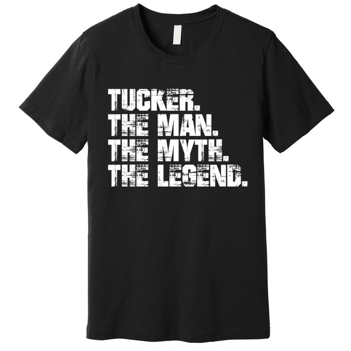 Tucker The Man The Myth The Legend Tucker Carlson Premium T-Shirt