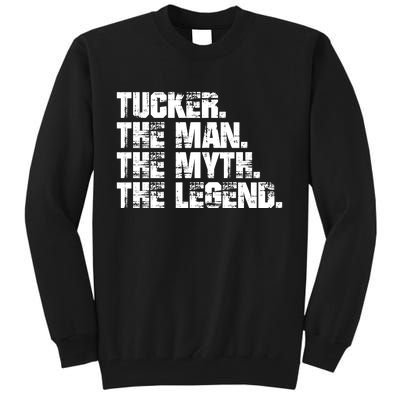 Tucker The Man The Myth The Legend Tucker Carlson Tall Sweatshirt