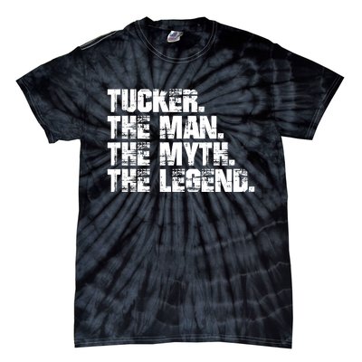 Tucker The Man The Myth The Legend Tucker Carlson Tie-Dye T-Shirt