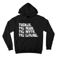 Tucker The Man The Myth The Legend Tucker Carlson Tall Hoodie