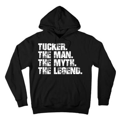 Tucker The Man The Myth The Legend Tucker Carlson Tall Hoodie