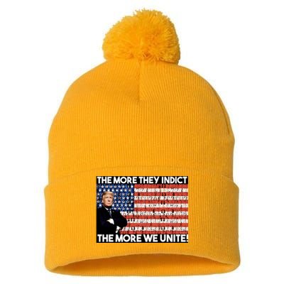 Trump The More They Indict The More We Unite Pom Pom 12in Knit Beanie