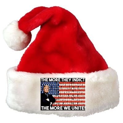 Trump The More They Indict The More We Unite Premium Christmas Santa Hat