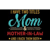 Two Titles Mom And Motherinlaw Bumper Sticker