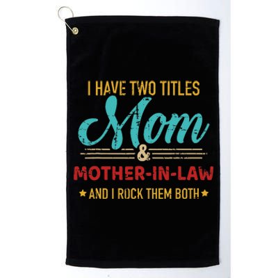 Two Titles Mom And Motherinlaw Platinum Collection Golf Towel