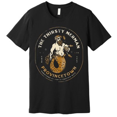The Thirsty Merman Provincetown Cape Cod Massachusetts Premium T-Shirt