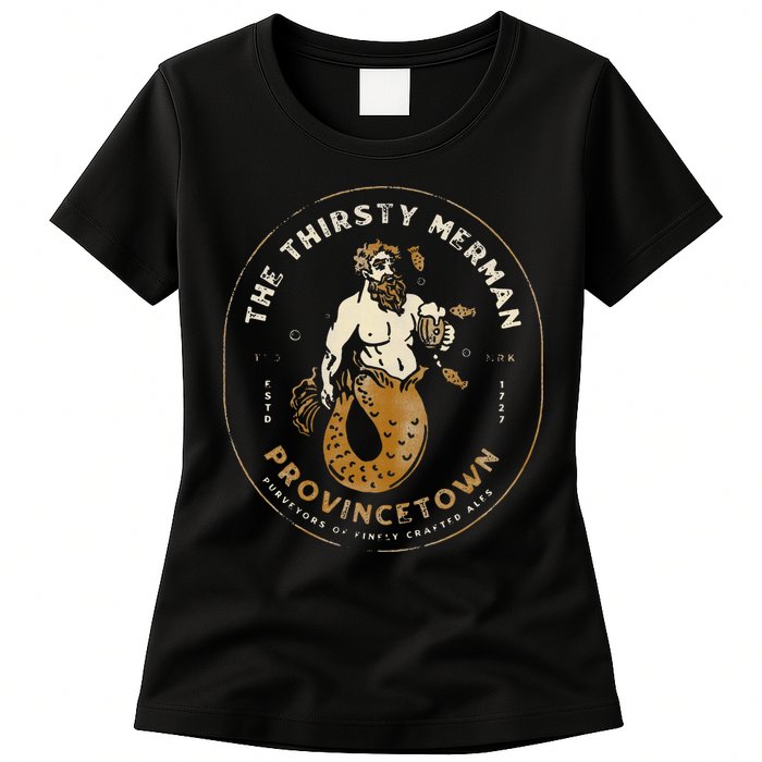 The Thirsty Merman Provincetown Cape Cod Massachusetts Womens T-Shirt