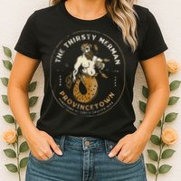 The Thirsty Merman Provincetown Cape Cod Massachusetts Womens T-Shirt