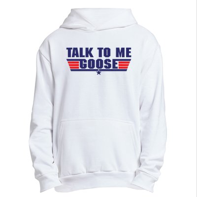 Talk To Me Goose Urban Pullover Hoodie