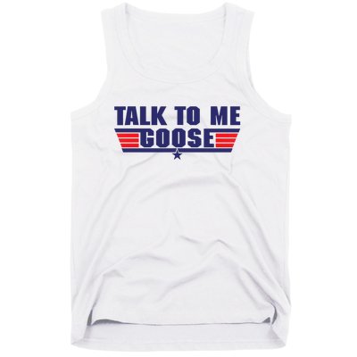 Talk To Me Goose Tank Top