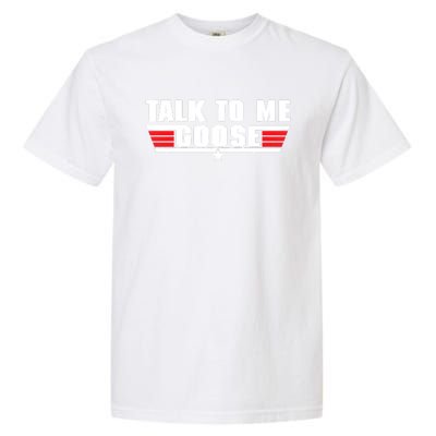 Talk To Me Goose Garment-Dyed Heavyweight T-Shirt