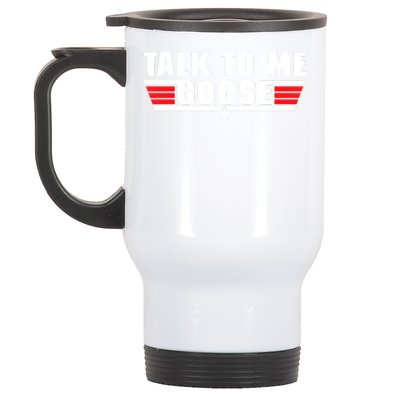 Talk To Me Goose Stainless Steel Travel Mug