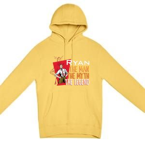 The The Myth The Legend Ryan Gift Premium Pullover Hoodie