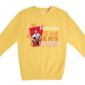 The The Myth The Legend Ryan Gift Premium Crewneck Sweatshirt