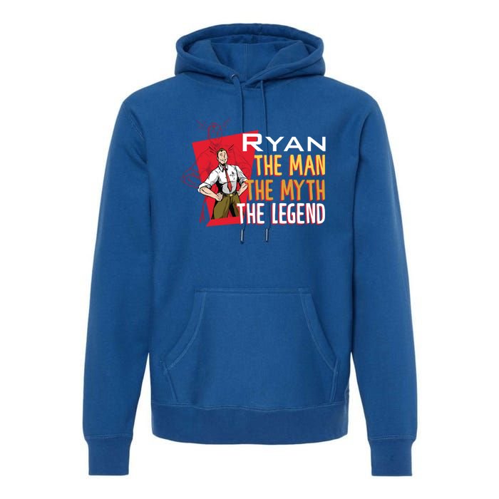 The The Myth The Legend Ryan Gift Premium Hoodie