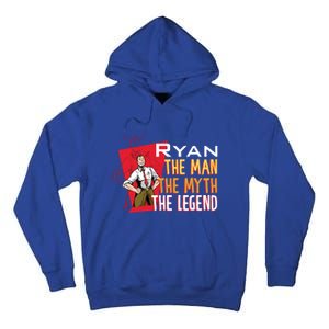 The The Myth The Legend Ryan Gift Tall Hoodie