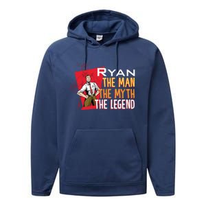 The The Myth The Legend Ryan Gift Performance Fleece Hoodie