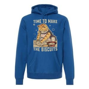 Time To Make The Biscuits Cats Baking Pastry Chef Lover Meaningful Gift Premium Hoodie