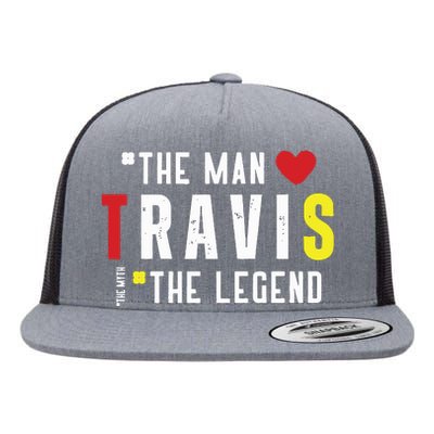 Travis The Man The Legend The Myth Flat Bill Trucker Hat