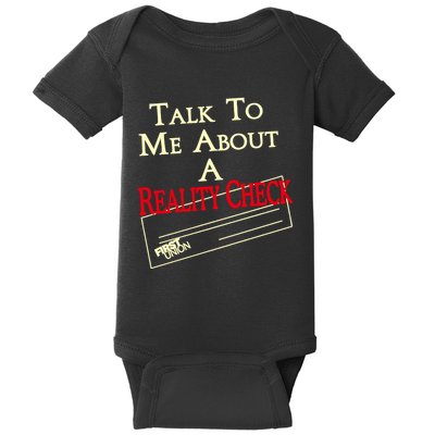 Talk To Me About A Reality Check Baby Bodysuit