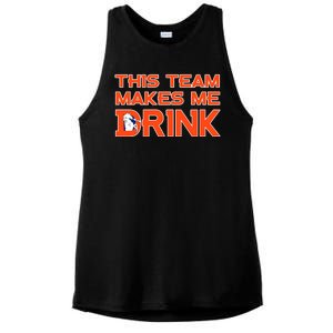 This Team Makes Me Drink Denver Funny Ladies PosiCharge Tri-Blend Wicking Tank