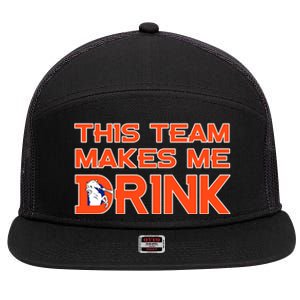 This Team Makes Me Drink Denver Funny 7 Panel Mesh Trucker Snapback Hat