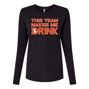 This Team Makes Me Drink Denver Funny Womens Cotton Relaxed Long Sleeve T-Shirt