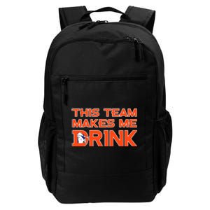 This Team Makes Me Drink Denver Funny Daily Commute Backpack