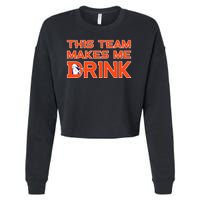 This Team Makes Me Drink Denver Funny Cropped Pullover Crew