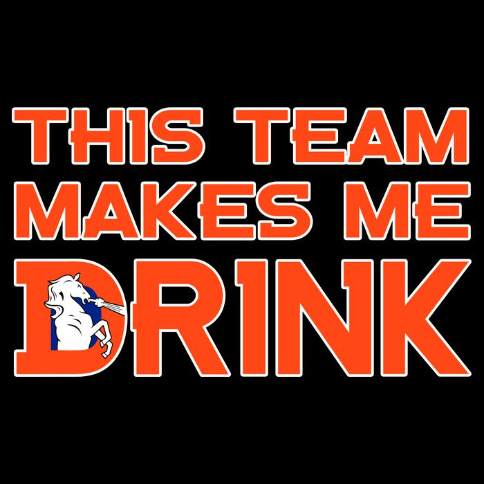 This Team Makes Me Drink Denver Funny Womens T-Shirt