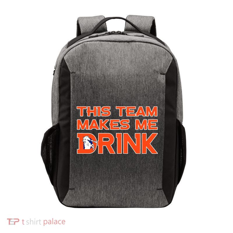This Team Makes Me Drink Denver Funny Vector Backpack