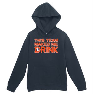 This Team Makes Me Drink Denver Funny Urban Pullover Hoodie