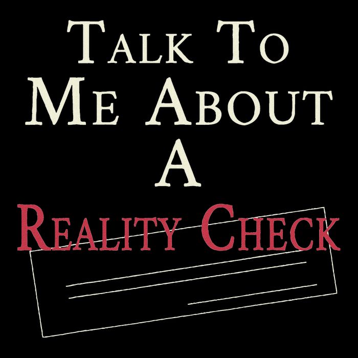 Talk To Me About A Reality Check Mousepad