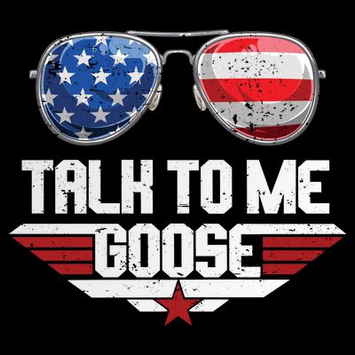 Talk To Me Goose American Flag Glasses T-Shirt