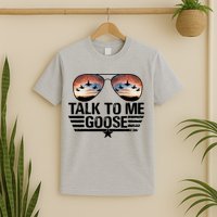 Talk To Me Goose Jet Fighter Sunglasses T-Shirt