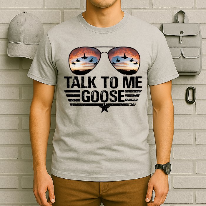 Talk To Me Goose Jet Fighter Sunglasses T-Shirt