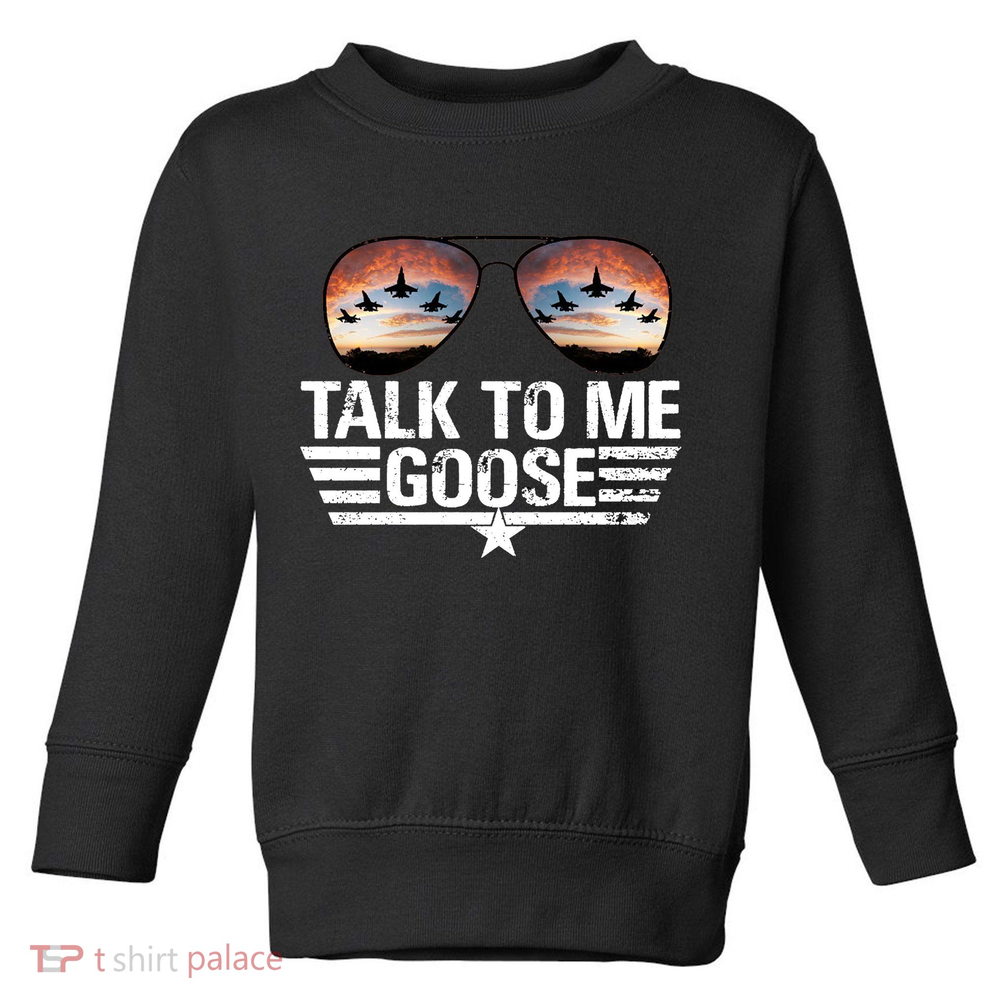 Talk To Me Goose Jet Fighter Sunglasses Toddler Sweatshirt