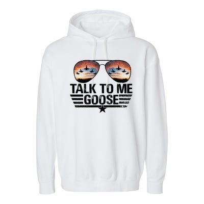 Talk To Me Goose Jet Fighter Sunglasses Garment-Dyed Fleece Hoodie