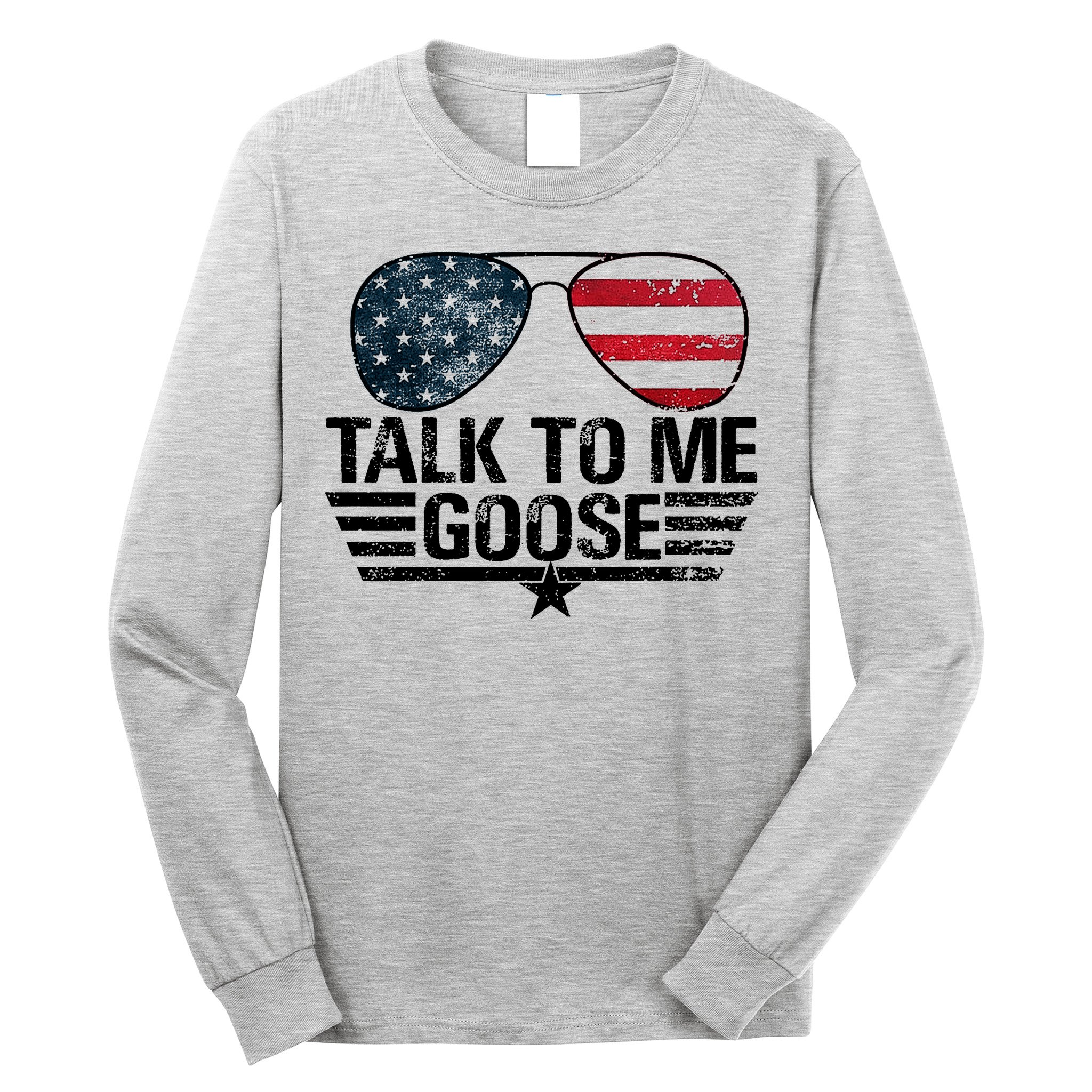 Talk To Me Goose USA Flag Sunglasses Long Sleeve Shirt