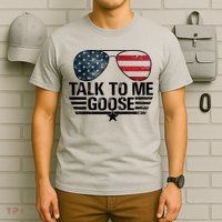 Talk To Me Goose USA Flag Sunglasses T-Shirt