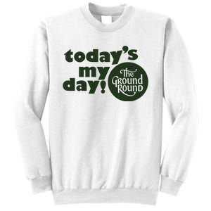 Thevic TodayS My Day The Ground Round Sweatshirt