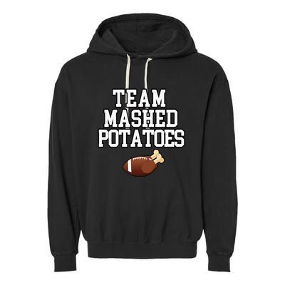 Thanksgiving Team Mashed Potatoes Football Garment-Dyed Fleece Hoodie