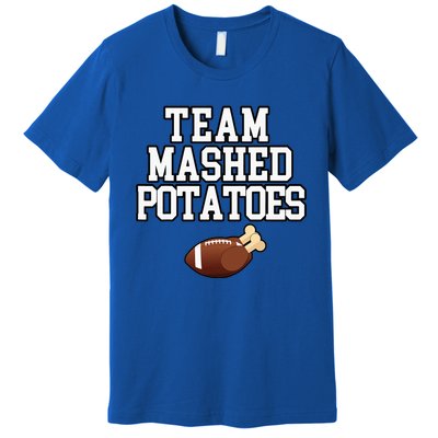 Thanksgiving Team Mashed Potatoes Football Premium T-Shirt