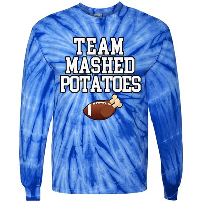 Thanksgiving Team Mashed Potatoes Football Tie-Dye Long Sleeve Shirt